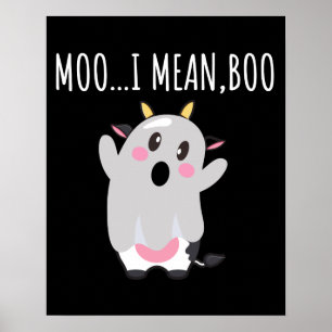 Ghost Cow Moo I Gemein Boo Halloween Geschenk Poster