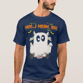 Ghost Cow Moo I Gemein Boo Spooky Pumpkin Funny Ha T-Shirt