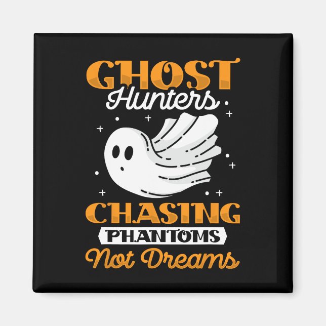 Ghost Hunter Chasing Phantome - Halloween Ghost Hu Magnet (Vorne)