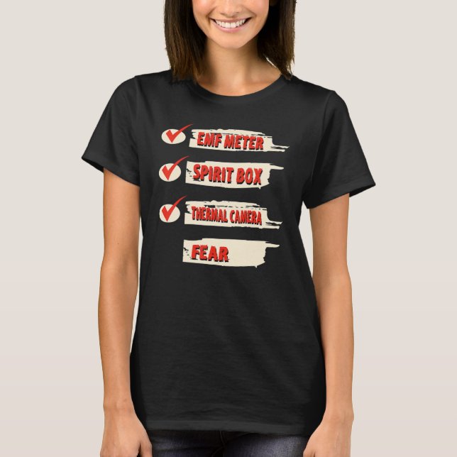 Ghost Hunter Checklist EMF Meter Paranormal Invest T-Shirt (Vorderseite)