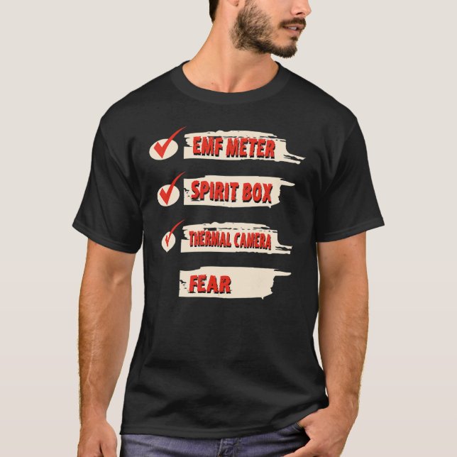 Ghost Hunter Checklist EMF Meter Paranormale Inves T-Shirt (Vorderseite)
