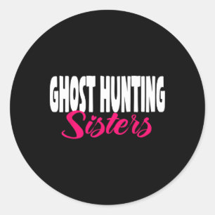 Ghost Hunter Sisters Investigator paranormal Runder Aufkleber