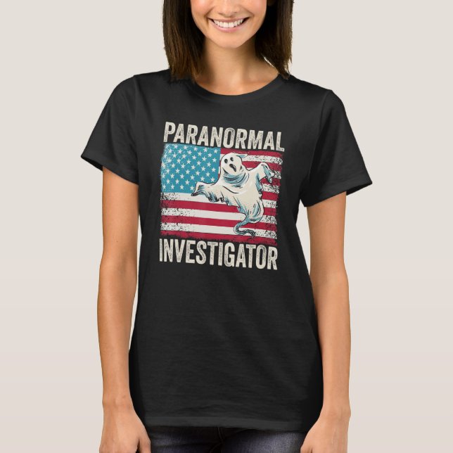 Ghost Hunting Paranormal Investigator 2 T-Shirt (Vorderseite)