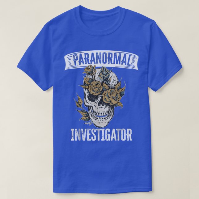 Ghost Hunting Paranormal Investigator  T-Shirt (Design vorne)