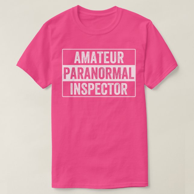 Ghost Junting Amateur Investigator Funny T-Shirt (Design vorne)