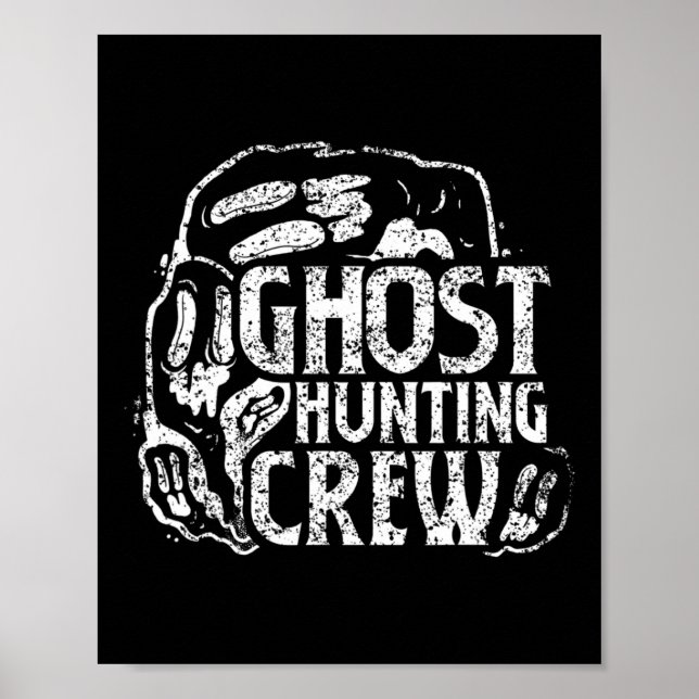 Ghost Junting Crew Ghosts Hunter Hunter Poster (Vorne)