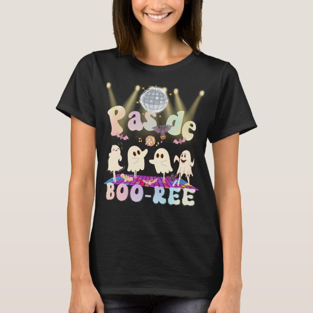 GHOST Pas de BOO-rée Ballet Dancer Spooky Hallowee T-Shirt (Vorderseite)