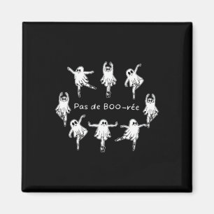Ghost Pas De Boo-rée Byllet Dancer Spooky Hallowee Magnet