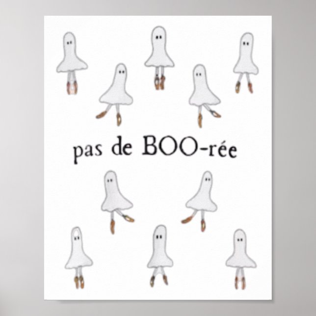 Ghost Pas De Boo-rée Llet Dancer Spooky Halloween Poster (Vorne)