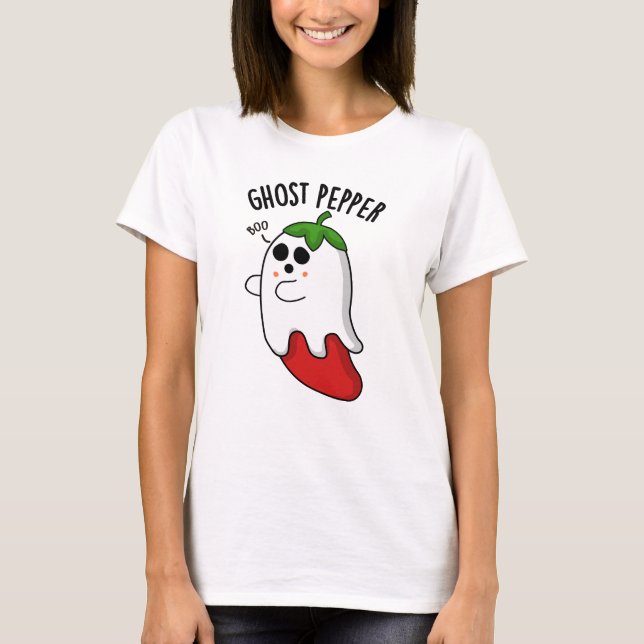 Ghost Pepper Funny Chili Pun T-Shirt (Vorderseite)