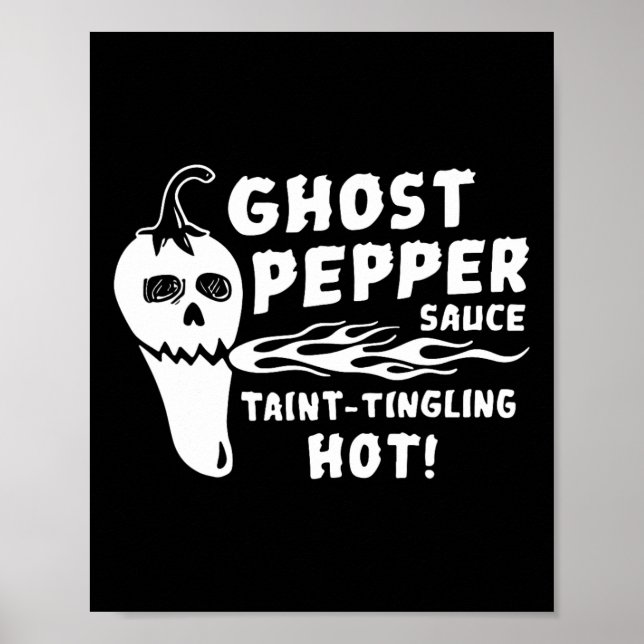 Ghost Pepper Sauce Taint-tingling Hot Poster (Vorne)