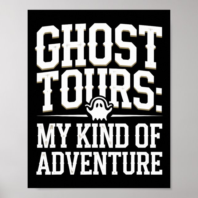 Ghost Tour Paranormal Untersuchung Spooky Adventu Poster (Vorne)