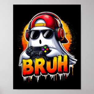 Ghost Video Game Bruh Halloween Gaming Controller Poster