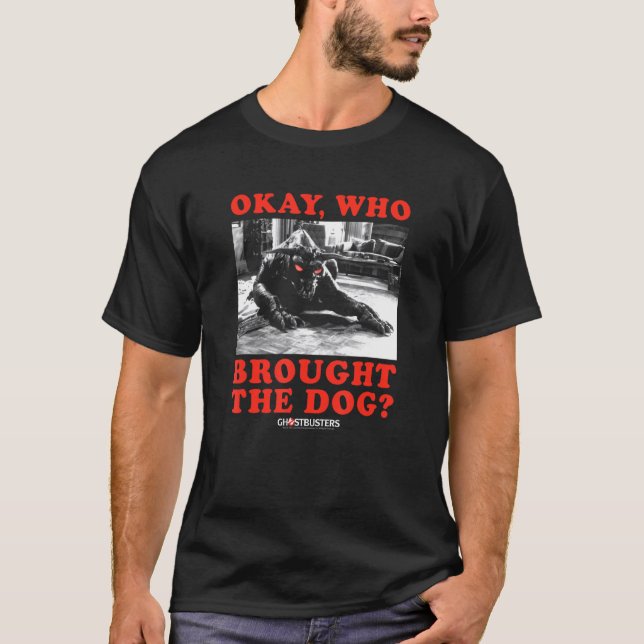 Ghostbusters Who Brought The Dog T-Shirt (Vorderseite)