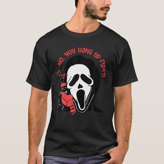 Ghostface Halloween Funny ruft, schrei You Hang T-Shirt (Vorderseite)