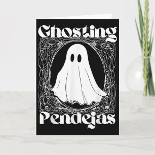 Ghosting Pendejas Lustiger Mexikanischer Geist Hal Karte