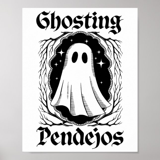 Ghosting Pendejos Funny Mexican Ghost Halloween Co Poster (Vorne)