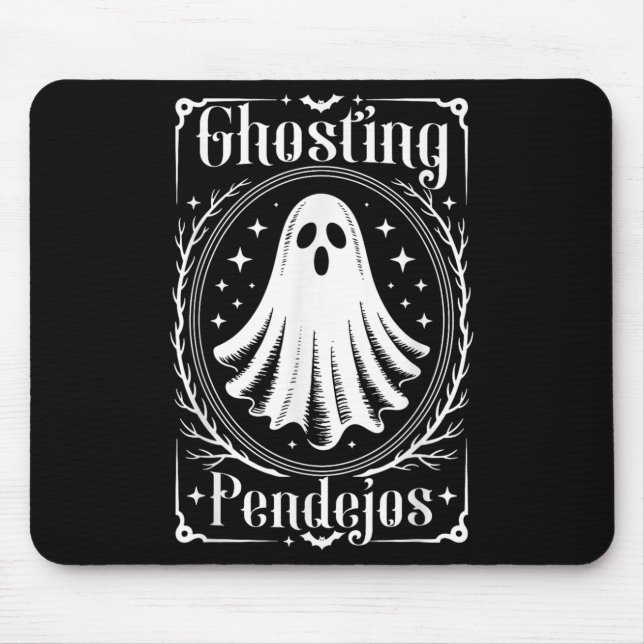 Ghosting Pendejos Funny Mexican Ghost Halloween Mousepad (Vorne)