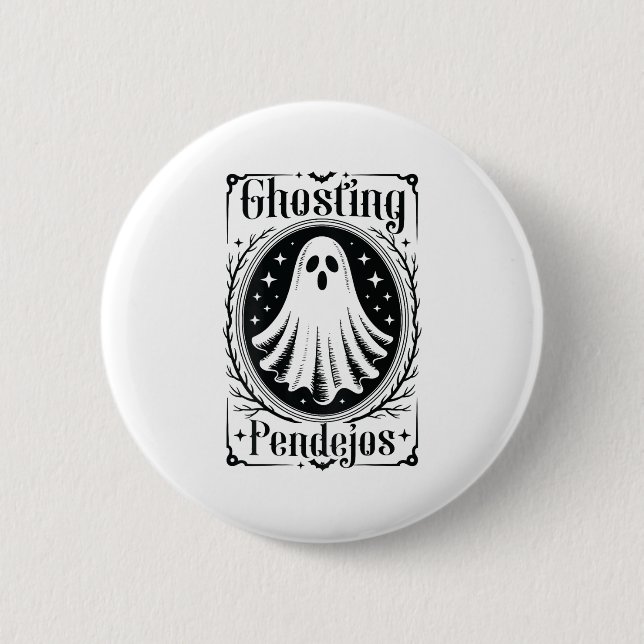Ghosting Pendejos Funny Mexican Ghost Halloween (o Button (Vorderseite)
