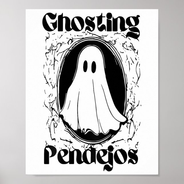 Ghosting Pendejos Funny Mexican Ghost Halloween (o Poster (Vorne)