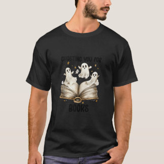 Ghosting Sie buchen Ghost bucht Spooky Ghosts Lese T-Shirt