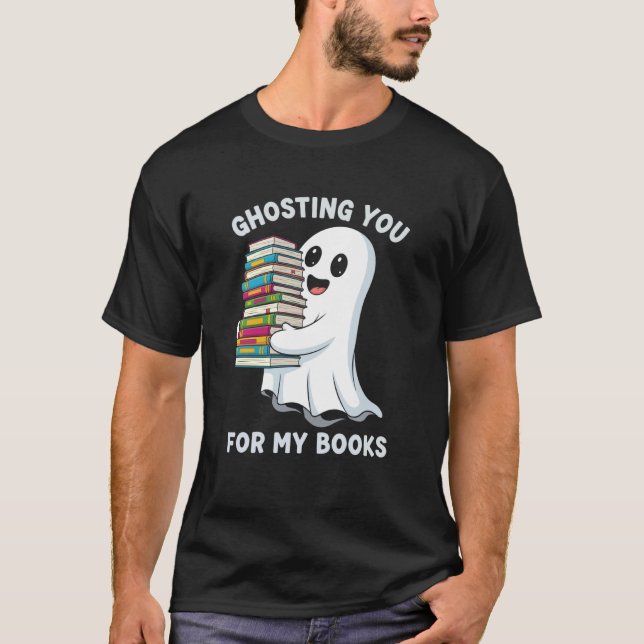 Ghosting You Cute Ghost Read Books Lover Halloween T-Shirt (Vorderseite)