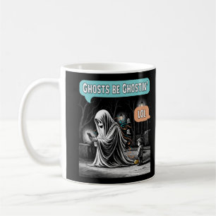Ghosts Be Ghostin’ LOL Kaffeetasse