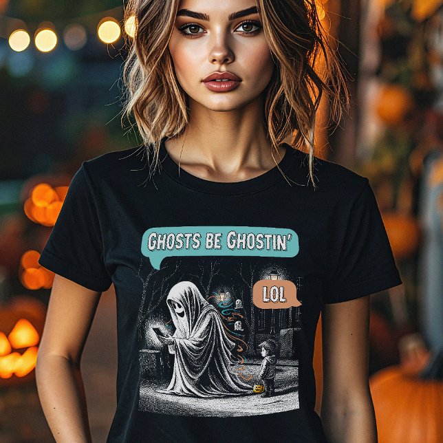 Ghosts Be Ghostin’ LOL Women's T-Shirt (Von Creator hochgeladen)