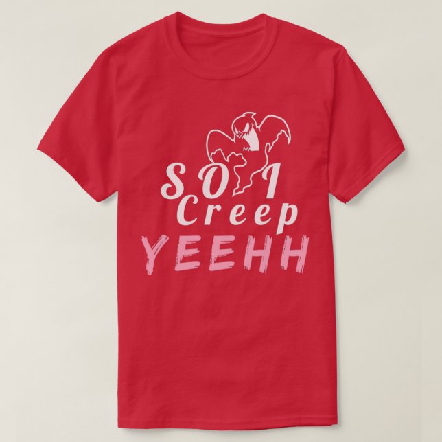 Ghosts Halloween Also kreep Yeehhh Halloween T-Shirt (Design vorne)