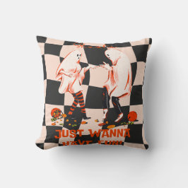 Ghosts just wanna haben Spaß Halloween Kissen