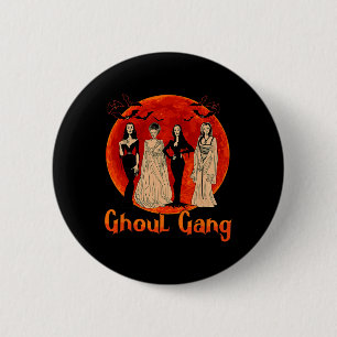 Ghoul Gang Horror Goth Queens Halloween Bride Fun Button