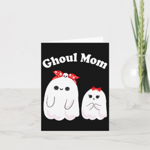 Ghoul Mama Funny Halloween Mommy Ghost Karte