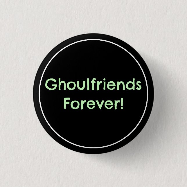 Ghoulfriends Forever! Pastel Goth Button (Vorderseite)
