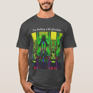 Ghoulish T - Shirt