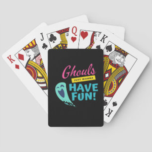 Ghouls einfach Spaß haben - Halloween Herbstbesuch Spielkarten