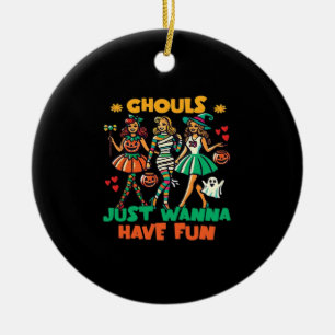 Ghouls haben nur Spaß an Halloween-Zitat Keramik Ornament