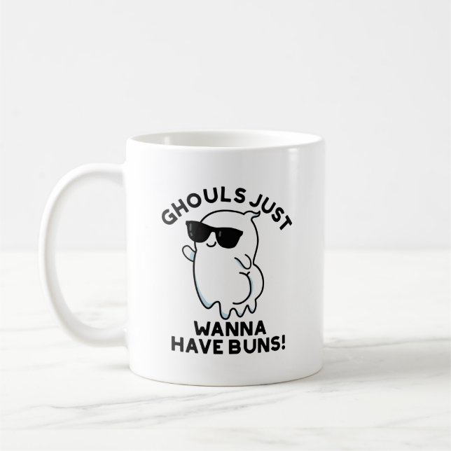 Ghouls Just Wanna haben Buns Funny Ghost Pub Kaffeetasse (Links)
