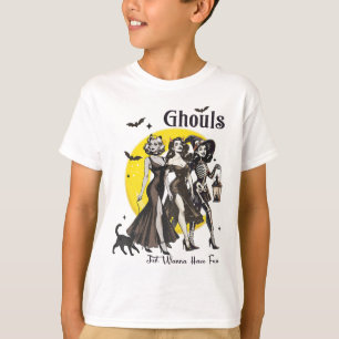 Ghouls just wanna haben Spaß Frauen lustiges Hallo T-Shirt