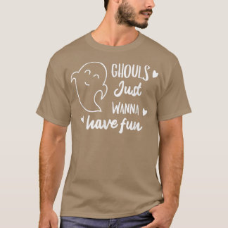 Ghouls Just Wanna haben Spaß Geist Funny Heart 726 T-Shirt