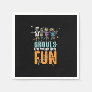 Ghouls Just Wanna haben Spaß lustige Zombies Hallo Serviette