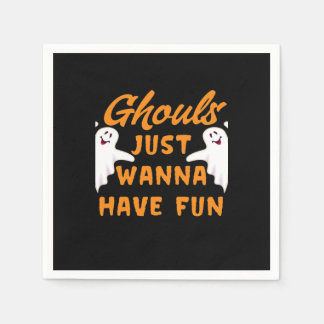 Ghouls just wanna haben Spaß lustigen Herbst Serviette