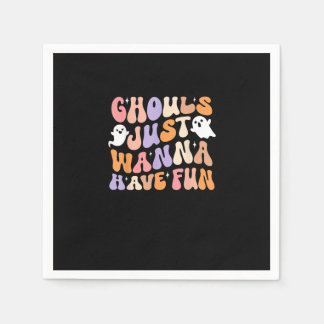 Ghouls Just Wanna haben Spaß Spooky Jahreszeit Gro Serviette