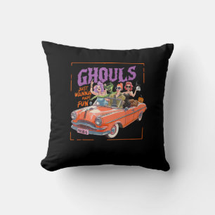 Ghouls just Wanna Have Fun - Funny Ghouls Night OU Kissen