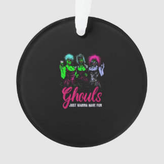 Ghouls just wanna Have Fun - Funny Vintag Hallowag Ornament