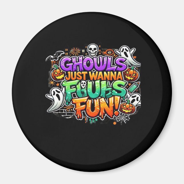 Ghouls just wanna have fun - Herbst-Ghouls Magnet (Vorne)