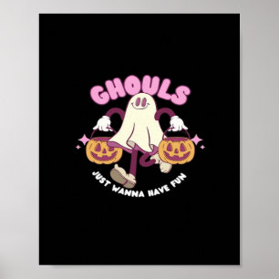 Ghouls just wanna Have Fun - Spookes Niedliches Ha Poster