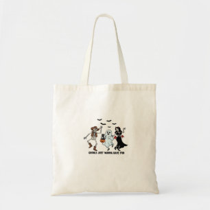 Ghouls just wanna have fun - tanzender Skelettlöff Tragetasche