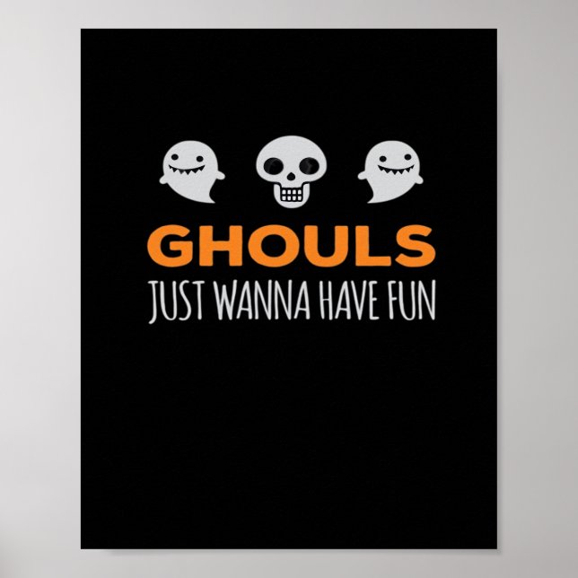 Ghouls nur Wanna haben Spaß Autumn Ästhetik Poster (Vorne)
