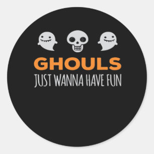 Ghouls nur Wanna haben Spaß Autumn Ästhetik Runder Aufkleber