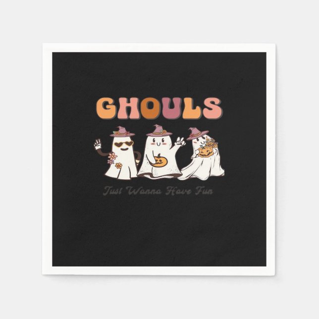 Ghouls nur Wanna haben Spaß lustige Zitat Serviette (Vorderseite)